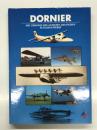 洋書　DORNIER: Die Chronik des ältesten deutschen Flugzeugwerkes　ドルニエ: ドイツ最古の航空機メーカーの歩み