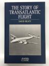 洋書　The Story of Transatlantic Flight　大西洋横断飛行の物語