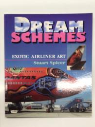 洋書　Dream Schemes: Exotic Airliner Art  ドリームスキーム: 特別塗装機のエキゾチックなエアライナーアート