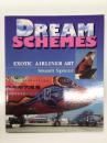 洋書　Dream Schemes: Exotic Airliner Art  ドリームスキーム: 特別塗装機のエキゾチックなエアライナーアート