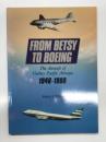 洋書　From Betsy to Boeing: The Aircraft of Cathay Pacific Airways 1946–1988　 ベッツィからボーイングへ: キャセイ・パシフィック航空の保有機 1946–1988