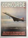 洋書　CONCORDE: The Story of the World's Most Advanced Passenger Aircraft　コンコルド: 世界で最も進んだ旅客機の物語