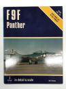 洋書　D & S Vol.15: F9F Panther in Detail & Scale. First Navy Jet to See Combat　ディテール & スケールシリーズ 第15巻: グラマン F9F パンサー のディテールとスケール