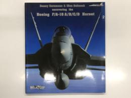 洋書　Uncovering the Boeing F/A-18 A/B/C/D Hornet 　ボーイング F/A-18 A/B/C/D ホーネット 詳細写真資料集