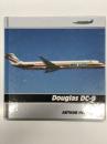 洋書　Airline Marking 9: Douglas DC-9　エアラインマーキングシリーズ 9: 世界の航空会社のダグラス DC-9のマーキング