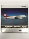 洋書　Airline Marking 4: Airbus A300 & A310　エアラインマーキングシリーズ 9: 世界の航空会社のエアバスA300 & エアバスA310のマーキング