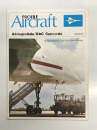 洋書　Profile Publications: Profile Aircraft 250: Aerospatiale/BAC Concorde　航空機プロファイルズシリーズ No.250: エアロスパシアルとBACのコンコルド