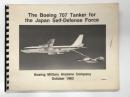 資料　The Boeing 707 Tanker for the Japan Self-defense Force: Boeing Military Airplane Company October 1983　ボーイング軍用機部門（Boeing Military Airplane Company）発行: 航空自衛隊向け ボーイング707 空中給油機（Tanker）導入提案資料