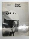 パンフレット　This is NASA: National Aeronautics and Space Administration: Public Affairs Division NASA Headquarters　NASA広報局発行パンフレット これがNASAだ
