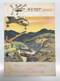 リーフレット　KV‑107 II Helicopter: Multi‑Powered for Multi‑Purpose
Kawasaki Aircraft Co., Ltd. / C. Itoh & Co., Ltd.　多用途のために多くの能力を備えたヘリコプター: KV‑107 II 多用途ヘリコプター: 川崎航空機株式会社. 伊藤忠商事株式会社
