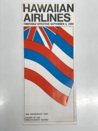 航空時刻表　Hawaiian Airlines Timetable Effective September 3, 1969: 40th Anniversary Year Holder of the Worlds Safety Record　ハワイアン航空 タイムテーブル 1969年9月3日より有効: 創立40周年記念号 世界最高の安全記録保持