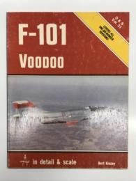 洋書　D&S Vol.21: F-101 Vooｄoo in Detail & Scale　ディテール&スケールシリーズ 第21巻: F-101 ヴードゥー のディテールとスケール
