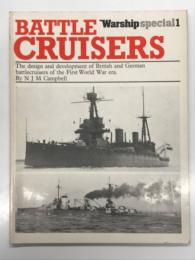 洋雑誌　Warship Special 1 Battle Cruisers: The Design and Development of British and German Battlecruisers of the First World War Era　季刊ウォーシップ臨時増刊号 バトルクルーザー:　第一次大戦期の英独巡洋戦艦の設計と発達