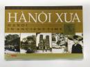 洋書　Hanoi Xua－Hanoi in Ancient Time　懐かしのハノイ－写真で見る古き良き時代のハノイ