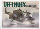 洋書　UH-1 Huey in Action No.75　インアクションシリーズ 第75巻 ベル・エアクラフト UH-1 ヒューイ 軍用ヘリコプターのすべて