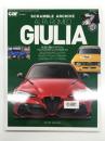 カーマガジン特別編集: スクランブル・アーカイブ アルファロメオ・ジュリア　Scramble Archivh Alfa Romeo Giulia