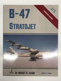 洋書　D & S Vol.18: B-47 STRATOJET in Detail & Scale. Production Versions