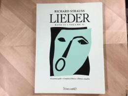 歌曲集 LIEDER リーダ  BANDⅡ・VOLUME Ⅱ
 RICHARD STRAUSS リヒャルト・シュトラウス 