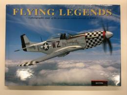 洋書　Flying Legends: A photographic study of the great piston combat aircraft of WWⅡ
