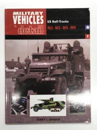 洋書　Military Vehicles in Detail No 3: Us half-tracks M2 M3 M5 M9