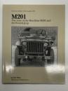 洋書　Warehouse Military Vehicle Datafiles WD5. M201. The Story of the Hotchkiss M201 and the French Jeep