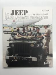 洋書　La Jeep dans l'armée française, 1943–2003: Tome 2, De 1954 à 2003