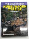 洋書　The Volkswagen Kübelwagen Type 82 in World War II
