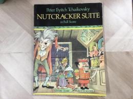 楽譜  NUTCRACKER SUITE in Full Score くるみ割り人形
Peter Ilyitch Tchaikovsky ピョートル・イリイチ・チャイコフスキー