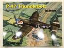 洋書　P-47 Thunderbolt in Action No.208