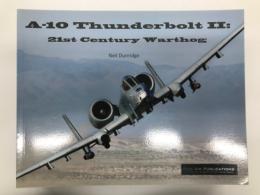 洋書　A-10 Thunderbolt II: 21st Century Warthog