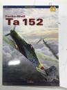 洋書　Monographs 63: Focke-Wulf Ta 152