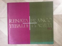 RENATA TEBALDI   FRANCO CORELLI 1973
レナータ・テバルディ  フランコ・コレルリ オーケストラ伴奏による独唱と二重唱の夕