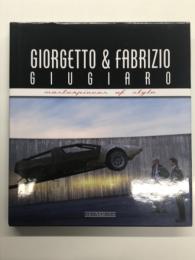 洋書　GIORGETTO AND FABRIZIO GIUGIARO: Masterpieces of Style