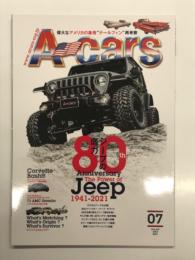 A-cars エーカーズ 2021年7月号 Vol.339: ジープの底力 80th Anniversary the Power of Jeep 1941-2021