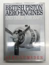 洋書　British Piston Aero Engines and Their Aircraft