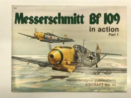 洋書　Messerschmitt Bf 109 in action Part1 No.44