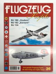 洋書　Flugzeug Profile 36: Bü 180 Student: Bü 182 Kornett: Bü 134: Drei geniale Flugzeug-typen, die dem krieg zum Opfer fielen