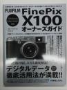 FUJIFILM FinePix X100オーナーズガイド : Windows Macintosh対応