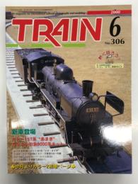 とれいん 2000年6月号 No.306: 関西Nゲージ合同運転会、ライブC55、鉄道省中型規格木造客車、N関西の旧型国電、JR九州885系