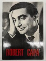 図録　1961 ロバート・キャパ戦争写真展 / ロバート・キャパ写真集: フォトグラフス / 図録　CAPA&CAPA写真展　ロバート・キャパとコーネル・キャパ:写真で結ばれた兄弟　 3冊セット