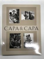 図録　1961 ロバート・キャパ戦争写真展 / ロバート・キャパ写真集: フォトグラフス / 図録　CAPA&CAPA写真展　ロバート・キャパとコーネル・キャパ:写真で結ばれた兄弟　 3冊セット