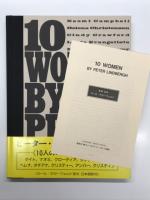 10 WOMEN: ピーター・リンドバーグ写真集 10人のスーパーモデル: 10 WOMEN by Reter Lindbergh
