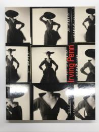 「アーヴィング・ペン全仕事」展 カタログ 日本語版: Irving Penn. A Career in Photography