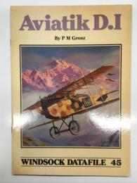 洋書　Windsock Datafile 45: Aviatik D.I