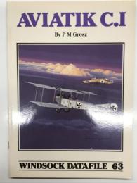 洋書　Windsock Datafile 63: Aviatik C.I