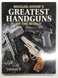 洋書　Massad Ayoob's Greatest Handguns of the World Volume II　マサド・アユーブが選ぶ世界の傑作拳銃 第2巻