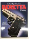 洋書　Gun Digest Book of Beretta Pistols　ガン・ダイジェストブック ベレッタ・ピストル大全