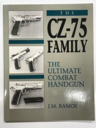 洋書　The CZ-75 Family: The Ultimate Combat Handgun　CZ-75の系譜 究極のコンバット・ハンドガン