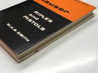 洋書　Mauser Rifles and Pistols　モーゼルのライフルとピストル 設計・歴史・技術