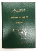 を, and Standard Models / Vol.3 1908-1980　ワルサー社の拳銃: PPおよびPPKモデルの変遷 1929–1945 ナチス・ドイツ時代のモデルを中心に / 第2巻 装飾モデル・限定生産ピストル・標準モデル編 / 第3巻 1908–1980 初期から1980年までのモデル編　3冊セット